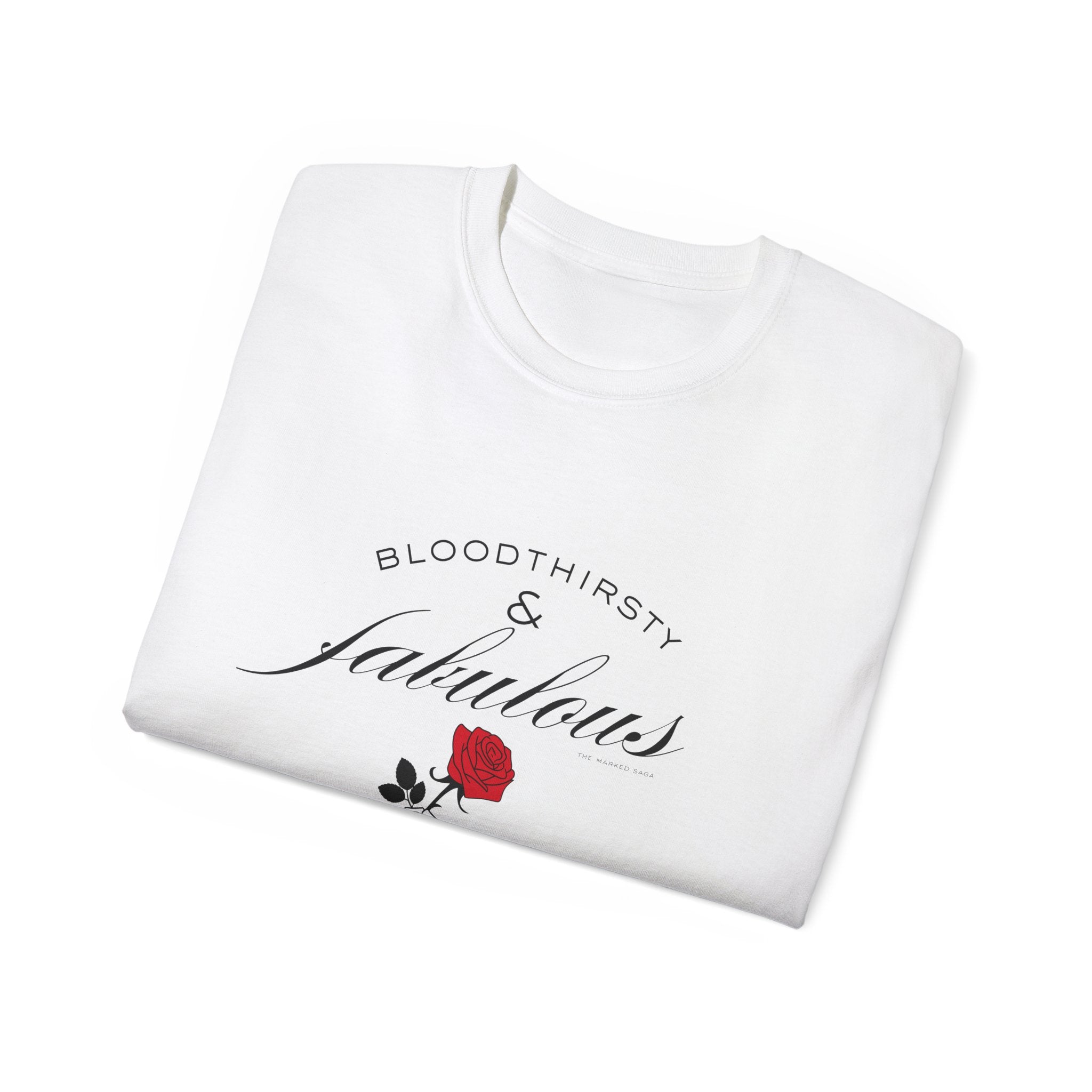 Bloodthirsty & Fabulous Ultra Cotton Tee