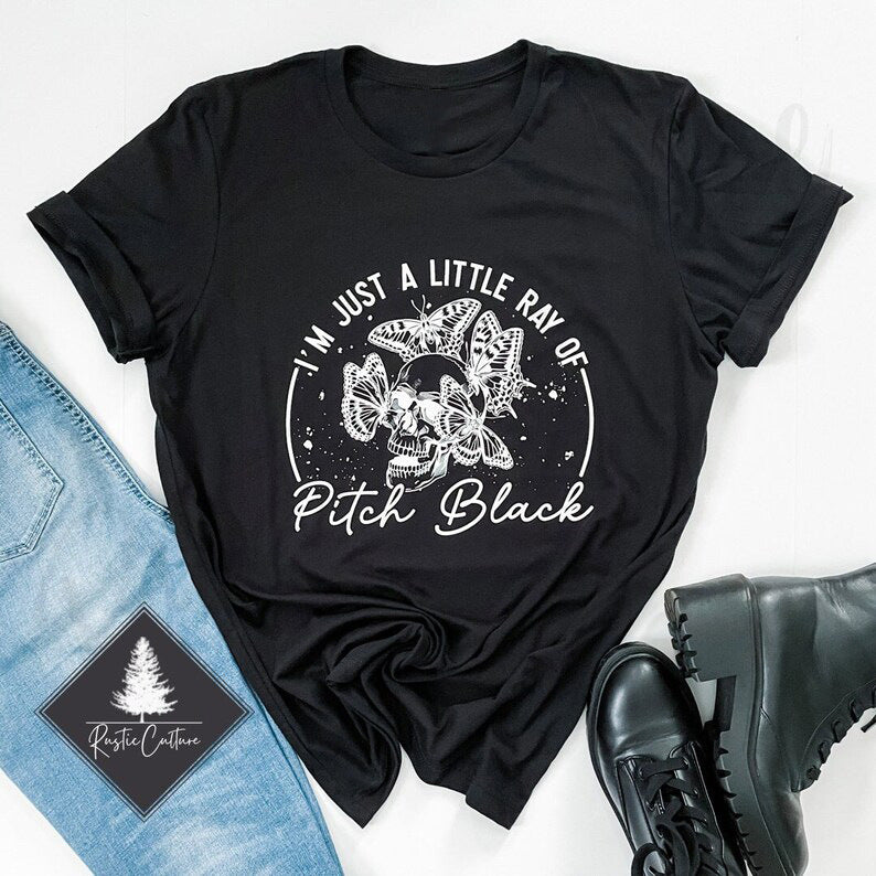 'I'm Just A Little Ray Of Pitch Black' Tee